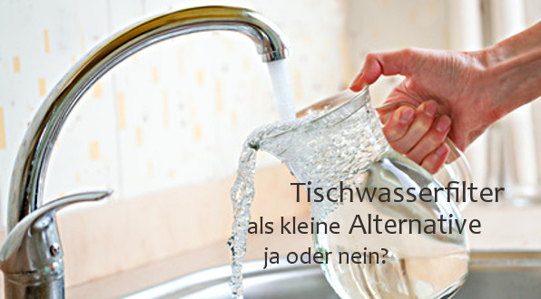 Wasserfilter für den Tisch Wasserfilter für den Tisch